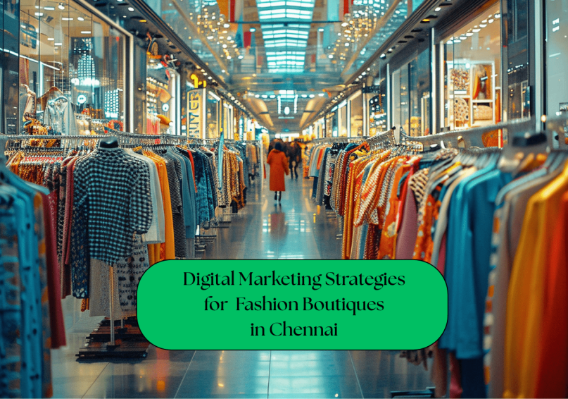 Digital Marketing Strategy for Boutiques in Chennai